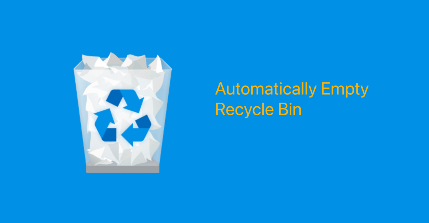 automatically empty the Recycle Bin