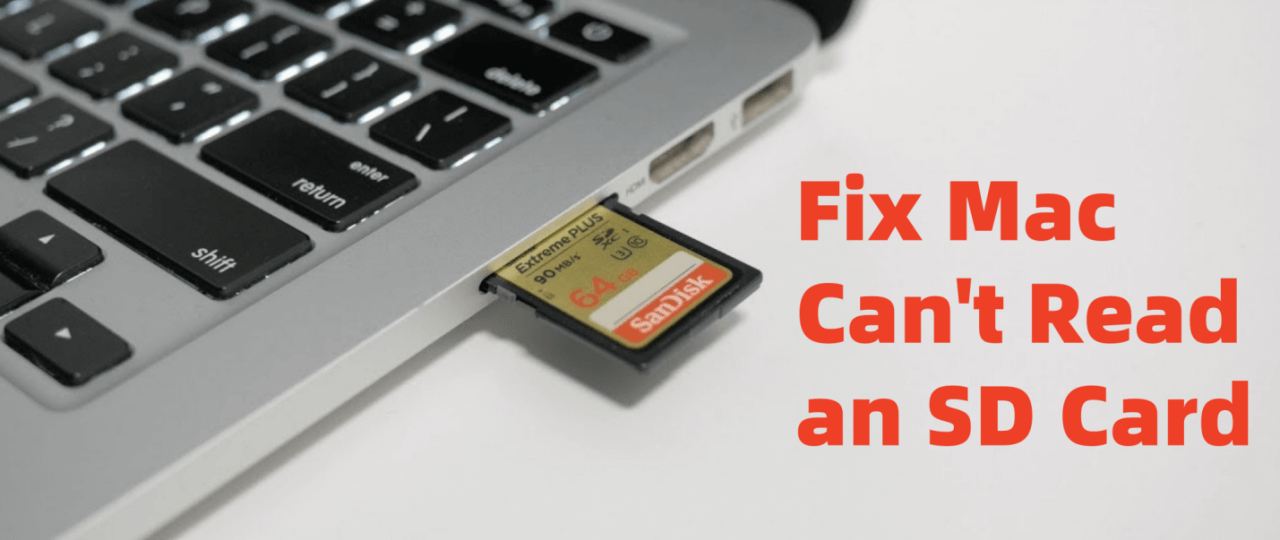 Fix Can't Read SD Card on Mac