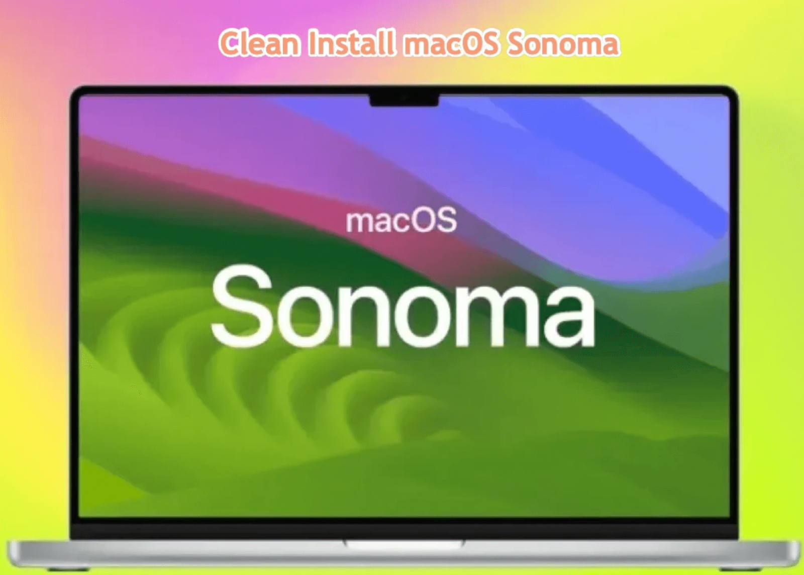 clean install macOS Sonoma on your Mac