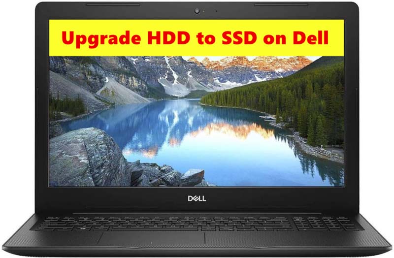 upgrade HDD to SSD on Dell laptop