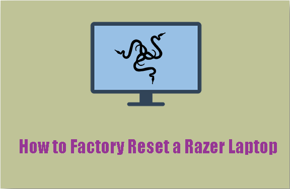 factory reset Razer laptop