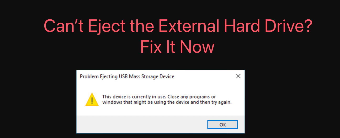 can't eject external hard drive