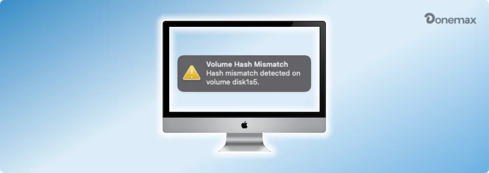 Fix Volume Hash Mismatch Error on Mac Without Losing Data