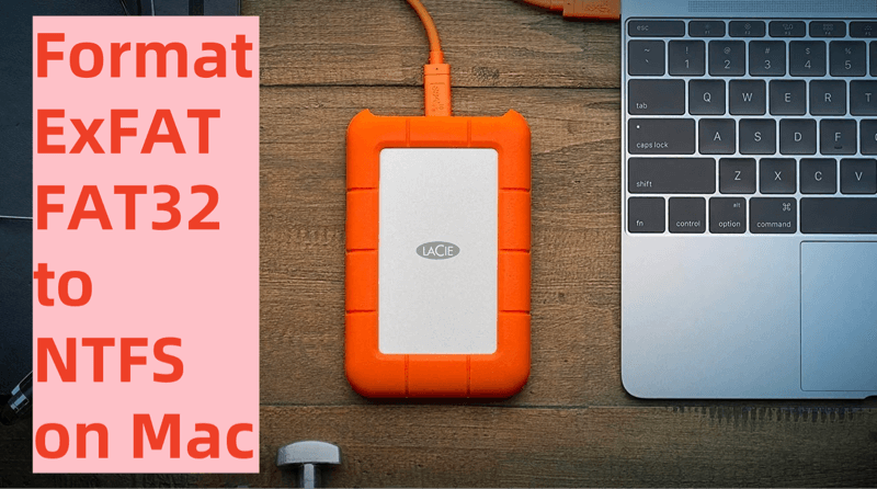 format your ExFAT or FAT32 drive to NTFS on a Mac