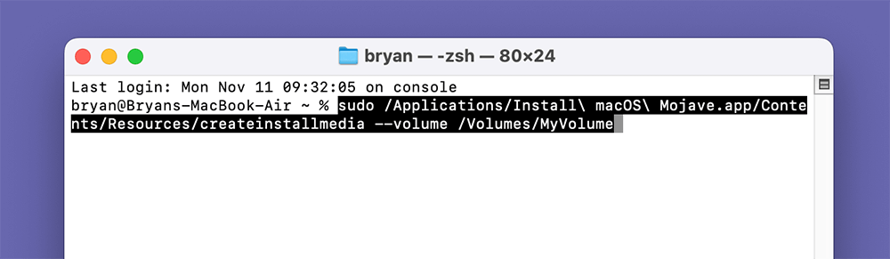 Use Terminal to Create the Bootable Installer