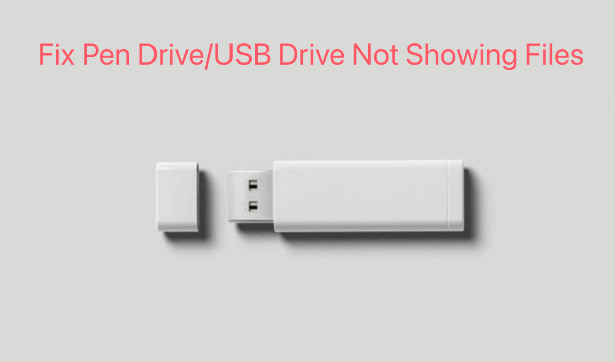 pen drive appears empty even though it contains data