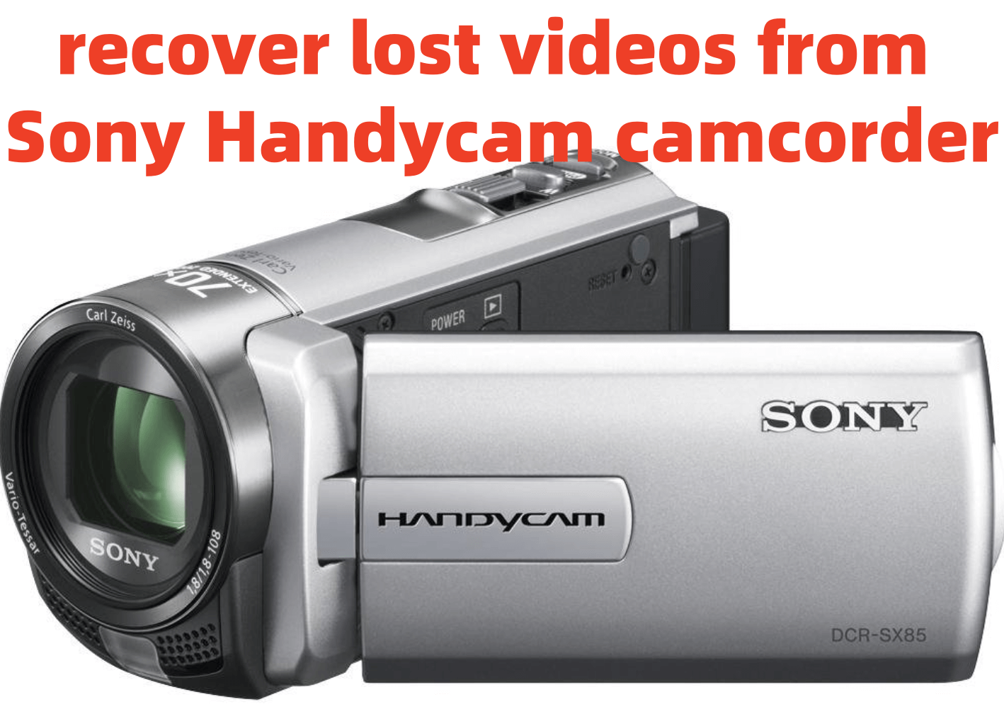 Recover Deleted or Lost Videos from Sony Handycam Camcorder