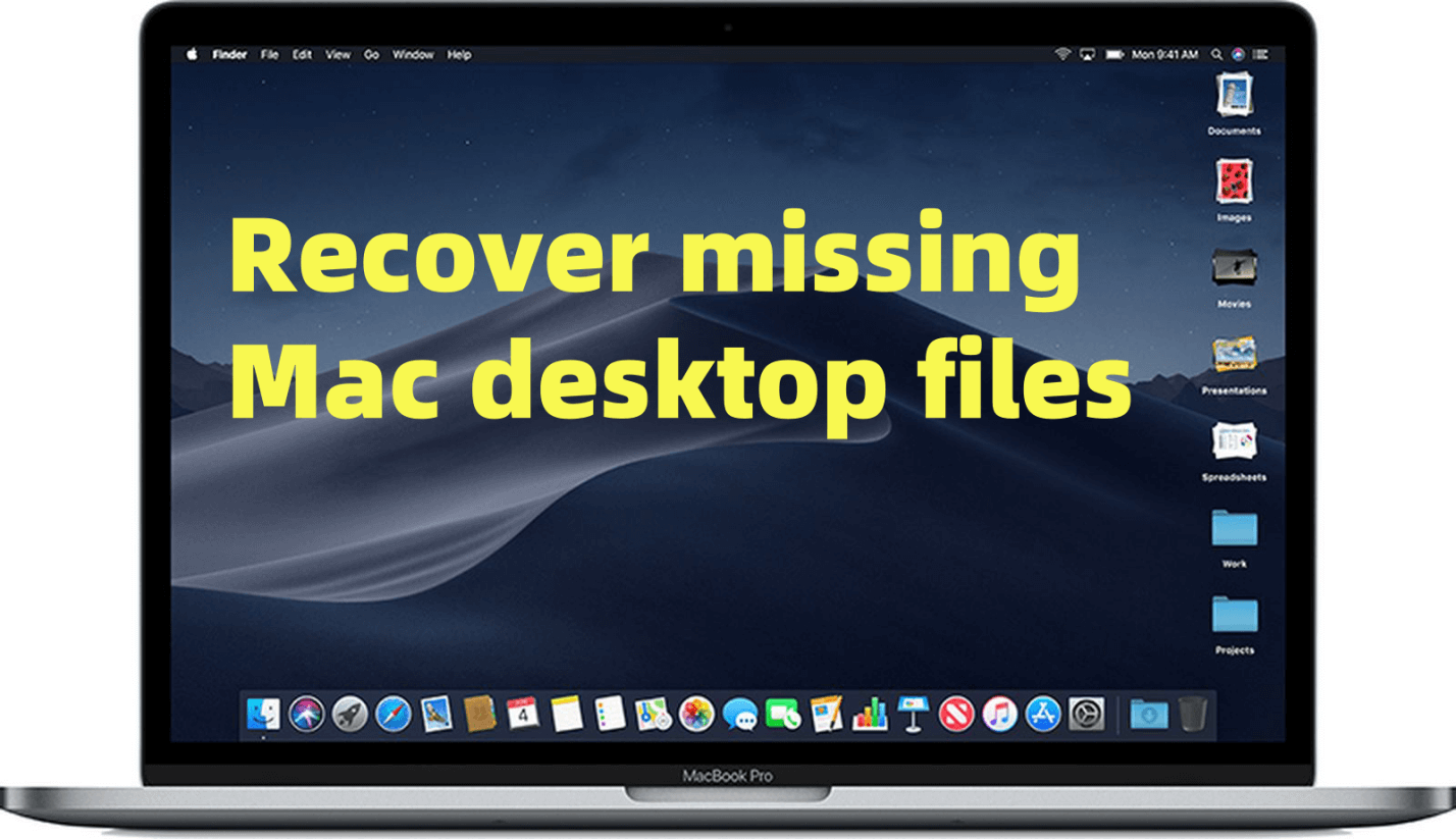 Best 4 Methods to Recover Missing Files from Mac Desktop