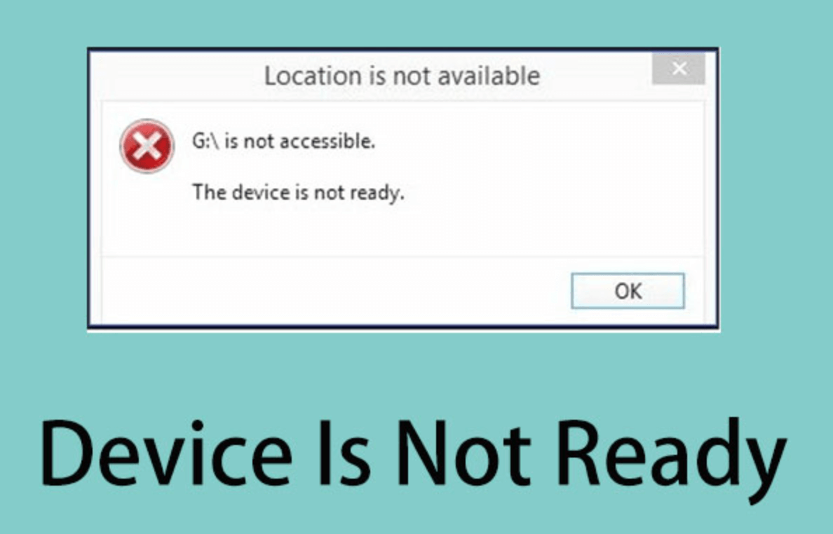 Fix The Device Is Not Ready Issue