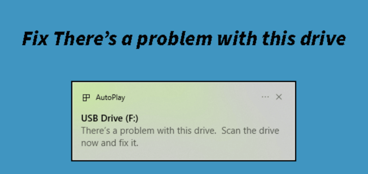 Fix There's a problem with this drive issue