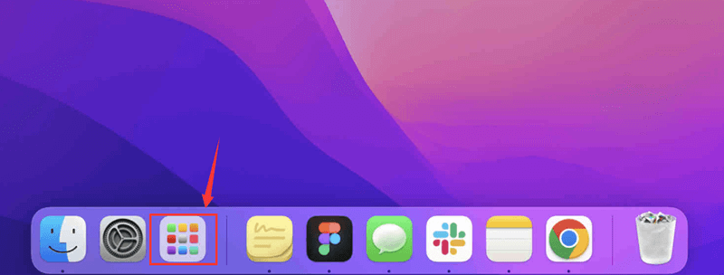 Click on the Launchpad icon in the Dock